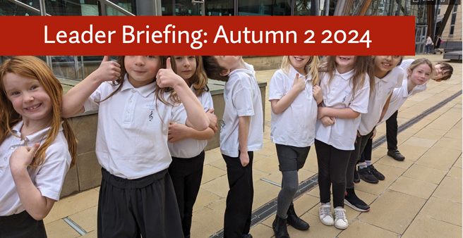 Link to Leader Briefing - Autumn 2 2024