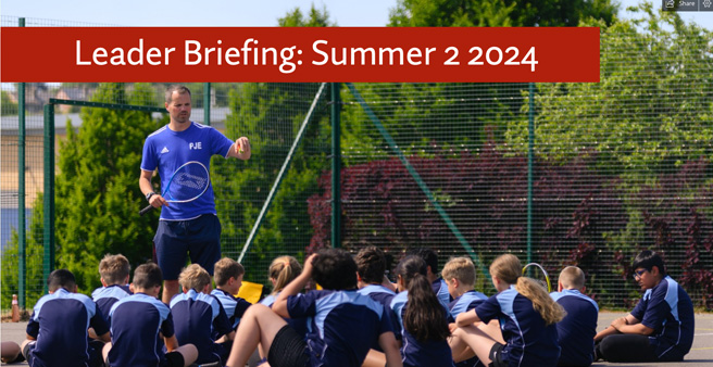 Link to Leader Briefing - Summer 2 2024