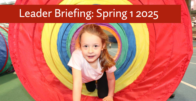 Link to Leader Briefing - Spring 1 2025