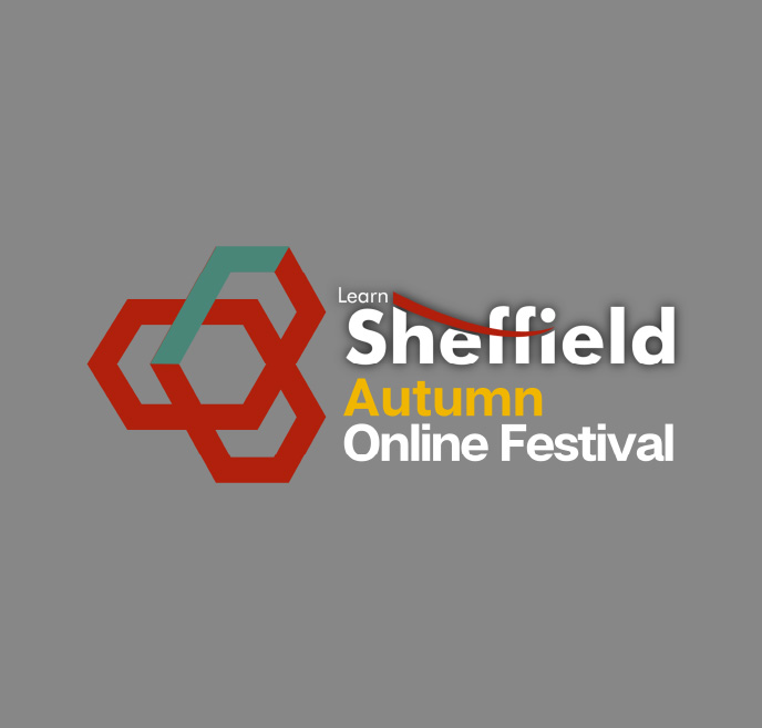 Learn Sheffield Autumn Online Festival 2021